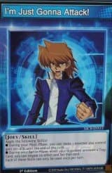 I'm Just Gonna Attack!